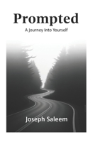 Prompted: A Journey Into Yourself: 20 Conversations That Awaken Your Deepest Self B0FB2T2768 Book Cover