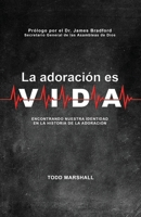La Adoracion es Vida 1979526125 Book Cover