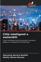 Città intelligenti e sostenibili (Italian Edition) 6209467466 Book Cover