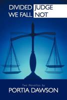 Divided We Fall/Judge Not 1469789523 Book Cover