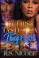 My First Taste of A Thug's Love B0B28FSYFS Book Cover