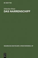 Das Narrenschiff. Nach Der Erstausgabe (Basel 1494) Mit Den Zusatzen Der Ausgaben Von 1495 Und 1499 Sowie Den Holzschnitten Der Deutschen Originalausgaben 3484171057 Book Cover