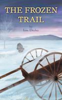 The Frozen Trail 0979607043 Book Cover