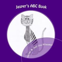 Jasper's ABC Book: A Journey Through the Alphabet by a Cat with an Attitude! 1722287942 Book Cover