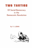 Dve taktiki Sotsial-demokraty v demokratiçeskoy revolyutsi 071780206X Book Cover
