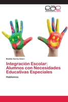 Integracion Escolar: Alumnos Con Necesidades Educativas Especiales 3659051853 Book Cover