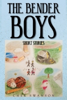 The Bender Boys: Short Stories 1098013530 Book Cover