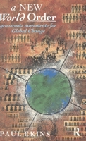 A New World Order: Grassroots Movements for Global Change 0415071151 Book Cover