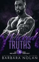 Wicked Truths/Duet Book 2 (Club Wicked Book 4): Dark Mafia Romance/ Second Chance Romance B0CSDRHMGZ Book Cover