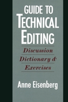 Guide to Technical Editing: Discussion, Dictionary, and Exercises 0195063066 Book Cover