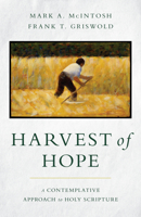 Harvest of Hope: A Contemplative Approach to Holy Scripture 0802879721 Book Cover