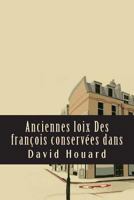 Anciennes Loix Des Fran�ois Conserv�es Dans 1719522979 Book Cover