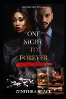 One Night To Forever B0B8BDDRL9 Book Cover