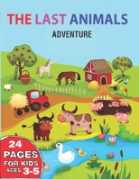 the last animals adventure: childrens books by age 3-5 B0CPQH1QGJ Book Cover