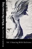 When the Crows Sing 1724682601 Book Cover