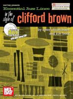 Mel Bay Essential Jazz Lines in the Style of Clifford Brown, Bb Edition 0786667044 Book Cover