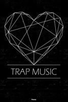 Trap Music Planner: Trap Music Geometric Heart Music Calendar 2020 - 6 x 9 inch 120 pages gift 1661060897 Book Cover