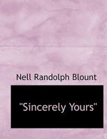 "Sincerely Yours" 101008092X Book Cover