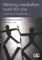 Making Mediation Work for You 1903307937 Book Cover