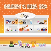 Delbert C. Bear, Esq 1728336422 Book Cover