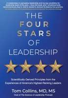 The Four Stars of Leadership: Scientifically-Derived Principles from the Experiences of America's Highest-Ranking Leaders B0FH4R55TZ Book Cover