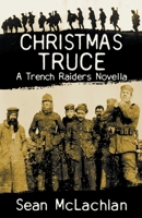 Christmas Truce B0C8S7ZPY2 Book Cover