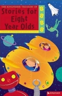 Stories for Eight Year Olds (Kingfisher Treasury of Stories) 0753457148 Book Cover