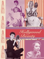 Vintage Secrets: Hollywood Beauty 0859655083 Book Cover