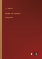 Visible and Invisible: in large print 336837060X Book Cover