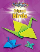 Origami Birds 0766086488 Book Cover