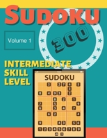Sudoku 300 - Volume 1 - Intermediate Skill Level: Enjoy 300 Challenging Puzzles For Hours Of Solving Fun B0987FRCKQ Book Cover