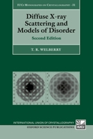 Diffuse X-ray Scattering and Models of Disorder 0198862482 Book Cover