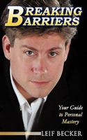Breaking Barriers: Your Guide to Personal Mastery 1438964889 Book Cover