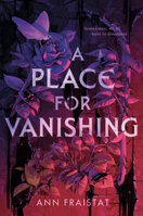 A Place for Vanishing 0593382218 Book Cover