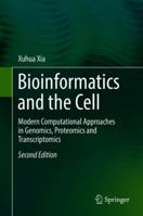 Bioinformatics and the Cell 3319906828 Book Cover