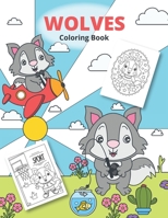 Wolves Coloring Book: Wolves coloring for kids B08QSYC9RK Book Cover