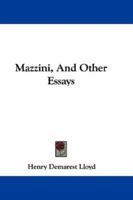 Mazzini, and Other Essays 1021987689 Book Cover