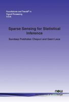 Sparse Sensing for Statistical Inference 1680832360 Book Cover