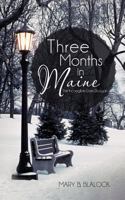 Three Months in Maine : The Incorrigible Dale Doogan 1475957602 Book Cover