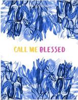 Call Me Blessed 1593253613 Book Cover