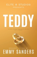 Teddy (Elite 8 Studios Book 5): Alternate Cover 1967130043 Book Cover