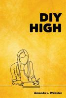 DIY High 1093976330 Book Cover