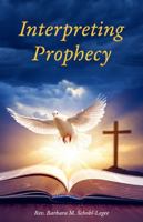 Interpreting Prophecy 1966711239 Book Cover