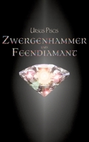 Zwergenhammer und Feendiamant (German Edition) 3384901932 Book Cover