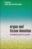 Organ and Tissue Donation 0335216935 Book Cover