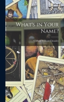 What's in Your Name? 1015686753 Book Cover