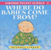 Where Do Babies Come From? (Usborne Pocket Science) 0746042450 Book Cover