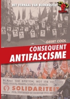consequent antifascisme 9491304445 Book Cover