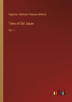 Tales of Old Japan: Vol. 1 336812630X Book Cover