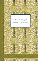 The Lincoln Story Book 1162700262 Book Cover